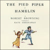 Pied Piper of Hamelin, The c.1880 - Kate Greenaway (1846-1901) - 47 images