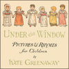 Under the Window 1879 - Kate Greenaway (1846-1901) - 60 images