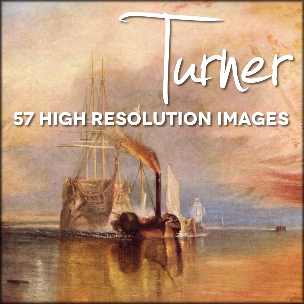 Turner Public Domain Images including The Fighting Temeraire