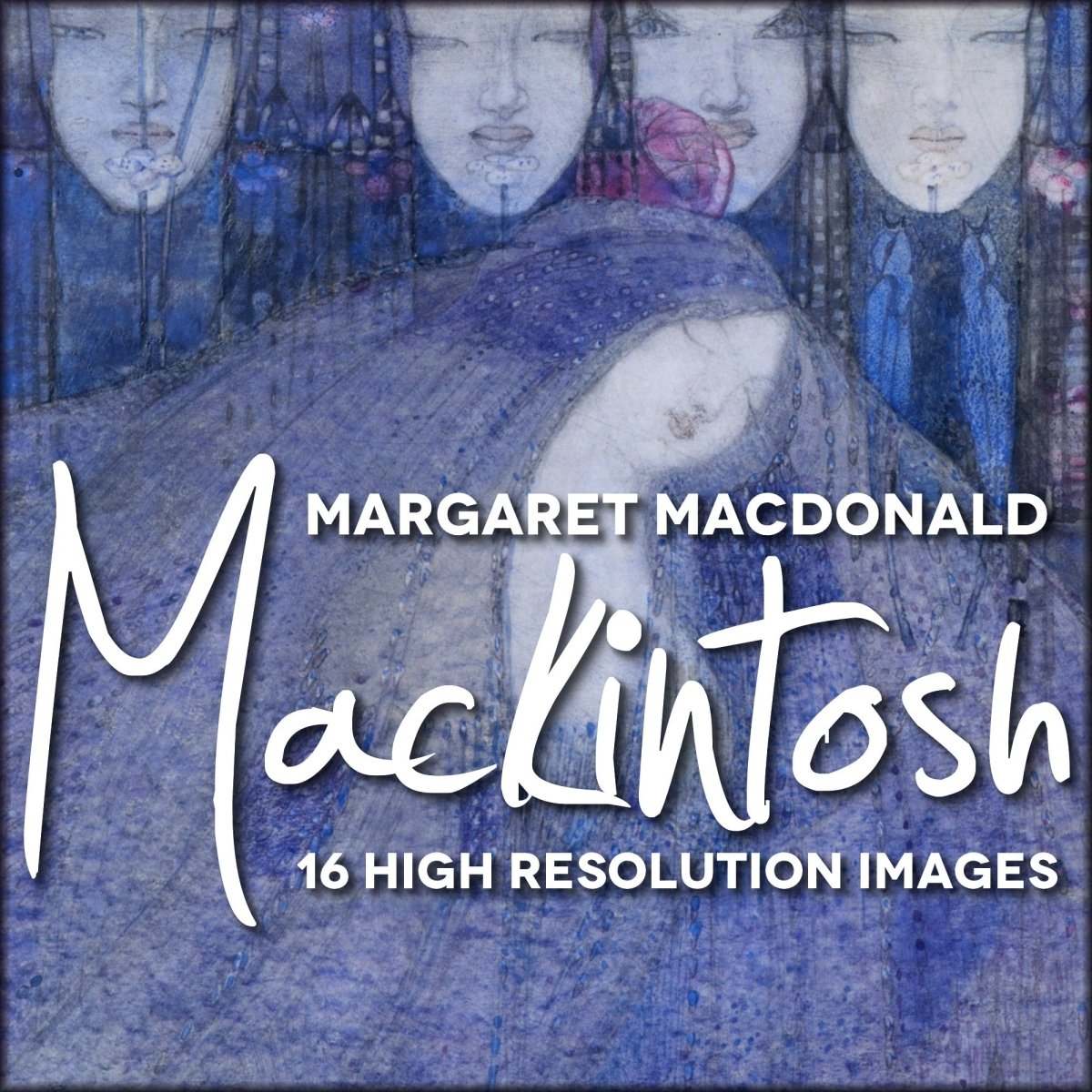 Margaret Macdonald Mackintosh Public Domain Paintings | Digital Download - 16 images