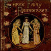Three Fairy Princesses 1885 - Caroline Paterson (1856-1911) - 28 images