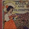 Babes and Blossoms 1909 - Charles Robinson (1870-1937) - 74 images