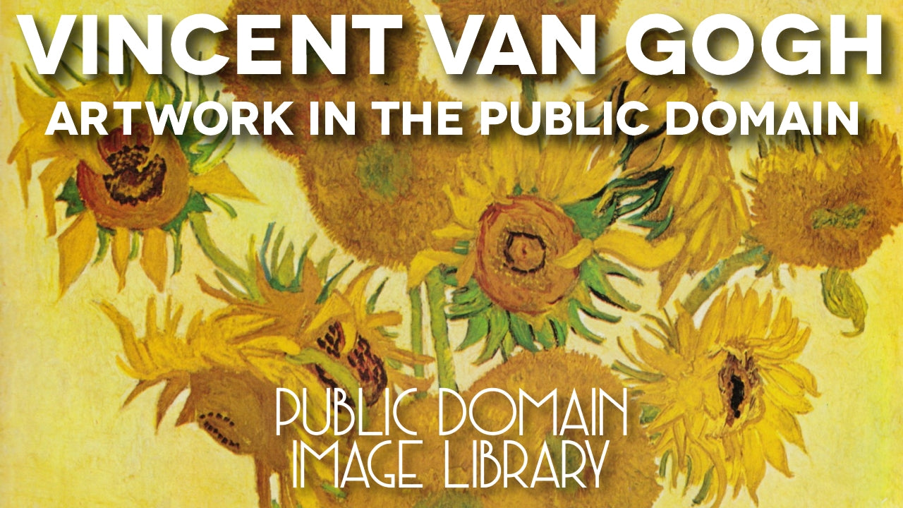 Vincent van Gogh Artwork in the Public Domain